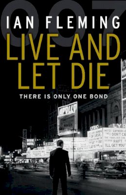 Fleming, Ian - Live and Let Die - 9780099575993 - V9780099575993