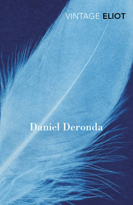George Eliot - Daniel Deronda - 9780099577294 - V9780099577294