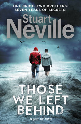 Stuart Neville - Those We Left Behind - 9780099578383 - 9780099578383