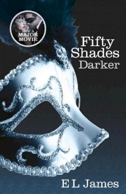 E L James - Fifty Shades Darker: The #1 Sunday Times bestseller - 9780099579922 - KCG0002614
