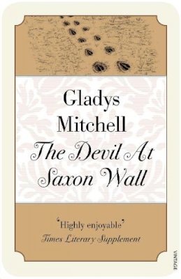 Gladys Mitchell - The Devil at Saxon Wall - 9780099582236 - V9780099582236