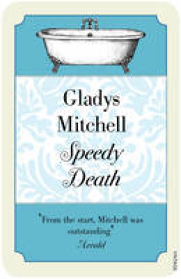 Gladys Mitchell - Speedy Death - 9780099582267 - V9780099582267
