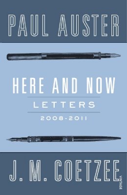 J. M. Coetzee - Here and Now: Letters - 9780099584223 - V9780099584223