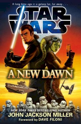 John Jackson Miller - Star Wars: A New Dawn - 9780099590880 - V9780099590880