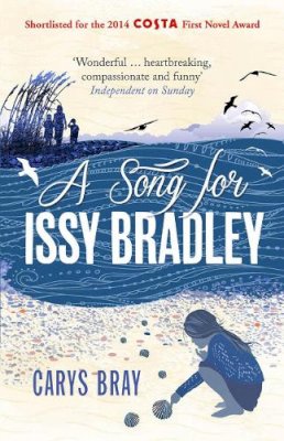 Carys Bray - A Song for Issy Bradley - 9780099591870 - 9780099591870