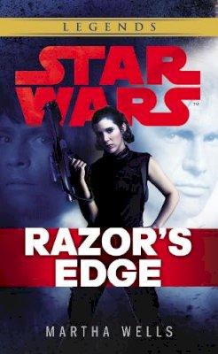 Martha Wells - Star Wars: Empire and Rebellion: Razor's Edge - 9780099594253 - V9780099594253