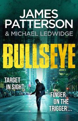 James Patterson - Bullseye: (Michael Bennett 9) - 9780099594383 - V9780099594383