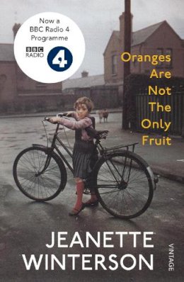 Jeanette Winterson - Oranges Are Not The Only Fruit - 9780099598183 - 9780099598183