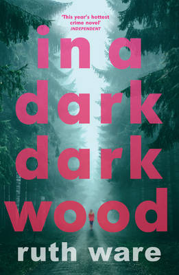 Ruth Ware - In a Dark, Dark Wood - 9780099598244 - V9780099598244 Ruth Ware - In a Dark, Dark Wood - 9780099598244 - V9780099598244