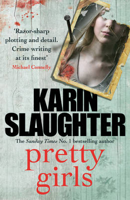 Karin Slaughter - Pretty Girls - 9780099599432 - V9780099599432
