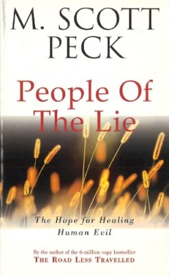 M. Scott Peck - People of the Lie (Arrow New-Age) - 9780099728603 - V9780099728603