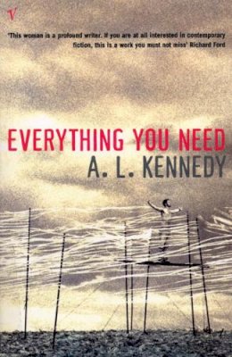 A. L. Kennedy - Everything You Need - 9780099730613 - KOC0009543