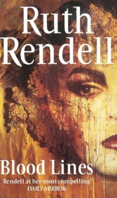 Ruth Rendell - Blood Lines: Long and Short Stories - 9780099784616 - KTJ0007422