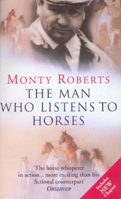 Monty Roberts - Man Who Listens to Horses - 9780099794615 - V9780099794615