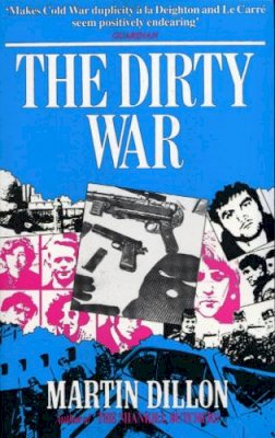 Martin Dillon - The Dirty War - 9780099845201 - KMK0008388