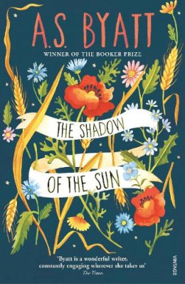 A S Byatt - The Shadow Of The Sun: A Novel - 9780099889601 - V9780099889601
