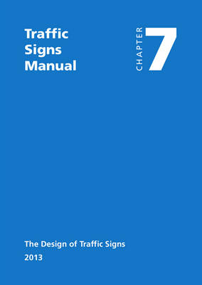 Great Britain: Department For Transport - Traffic signs manual: Chapter 7: The design of traffic signs - 9780115532221 - V9780115532221
