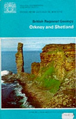 W Mykura - Orkney and Shetland (British Regional Geology) - 9780118801614 - V9780118801614