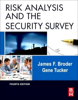 James F. Broder - Risk Analysis and the Security Survey - 9780123822338 - V9780123822338