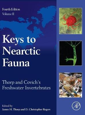 James Thorp - Thorp and Covich's Freshwater Invertebrates, Fourth Edition: Keys to Nearctic Fauna - 9780123850287 - V9780123850287