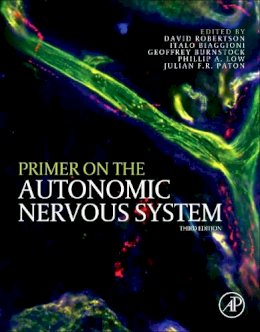 David Robertson - Primer on the Autonomic Nervous System - 9780123865250 - V9780123865250