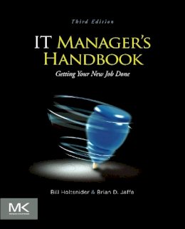 Bill Holtsnider - IT Manager´s Handbook: Getting your New Job Done - 9780124159495 - V9780124159495
