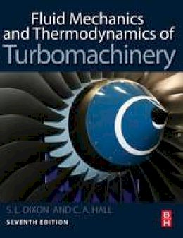 S. Larry Dixon - Fluid Mechanics and Thermodynamics of Turbomachinery - 9780124159549 - V9780124159549