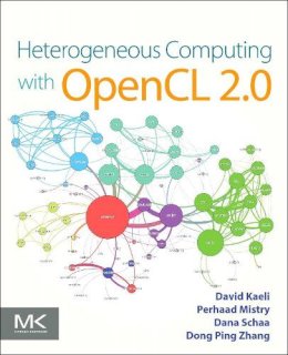 David R. Kaeli - Heterogeneous Computing with OpenCL 2.0 - 9780128014141 - V9780128014141