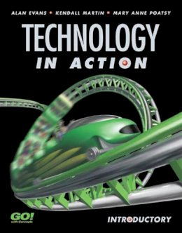 Alan R. Evans, Kendall Martin, Mary Anne S. Poatsy - Technology in Action: Introductory - 9780131423947 - KEX0204348