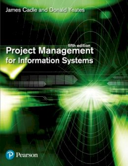 Cadle, James; Yeates, Donald - Project Management for Information Systems - 9780132068581 - V9780132068581