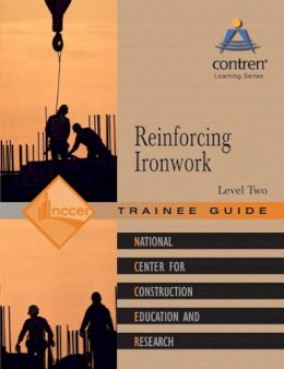 Nccer - Reinforcing Ironwork Level 2 Trainee Guide - 9780132272940 - V9780132272940