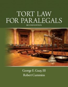George Guay III - Tort Law for Paralegals - 9780133067941 - V9780133067941 George Guay III - Tort Law for Paralegals - 9780133067941 - V9780133067941