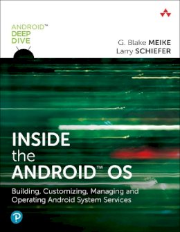 G. Meike - Inside the Android OS - 9780134096346 - V9780134096346