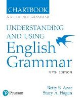 Betty S. Azar - Understanding and Using English Grammar, Chartbook - 9780134276281 - V9780134276281