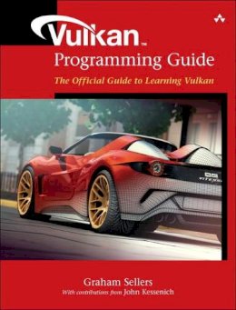 Graham Sellers - Vulkan Programming Guide: The Official Guide to Learning Vulkan (OpenGL) - 9780134464541 - V9780134464541
