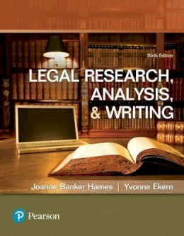 Hames, Joanne Banker; Ekern, Yvonne (DeAnza Community College, Cupertino, California) - Legal Research, Analysis, and Writing - 9780134559841 - V9780134559841