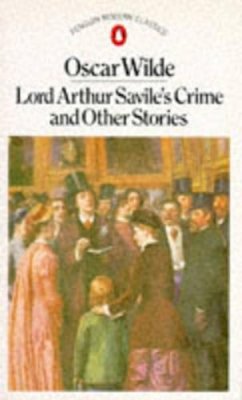 Oscar Wilde - Lord Arthur Savile's Crime and Other Stories - 9780140010213 - KMK0000082