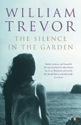 William Trevor - SILENCE IN THE GARDEN - 9780140120653 - KCW0003650
