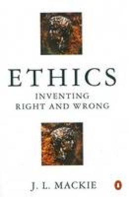 J. L. Mackie - Ethics - 9780140135589 - V9780140135589