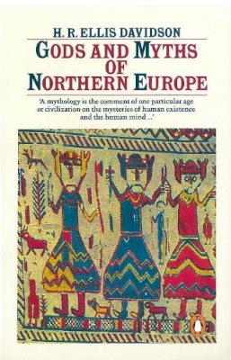 H. Davidson - Gods and Myths of Northern Europe - 9780140136272 - V9780140136272