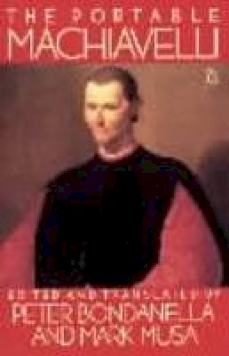 Niccolo Machiavelli - The Portable Machiavelli - 9780140150926 - V9780140150926