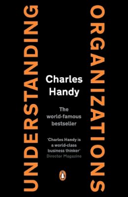 Charles Handy - Understanding Organizations - 9780140156034 - KKD0009915