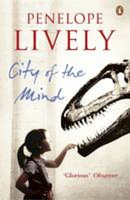 Penelope Lively - City of the Mind - 9780140156676 - V9780140156676