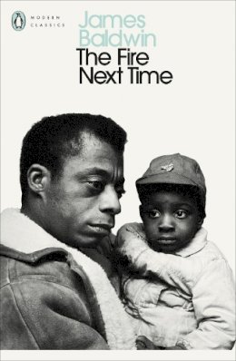 James Baldwin - The Fire Next Time - 9780140182750 - 9780140182750