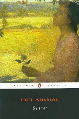 Edith Wharton - Summer (Penguin Twentieth-Century Classics) - 9780140186796 - V9780140186796