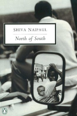 Shiva Naipaul - North of South - 9780140188264 - KSS0003955