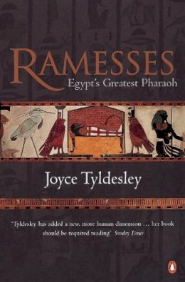 Joyce Tyldesley - Ramesses: Egypt´s Greatest Pharaoh - 9780140280975 - V9780140280975