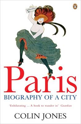 Colin Jones - Paris: Biography of a City - 9780140282924 - V9780140282924