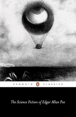 Harold Beaver - The Science Fiction of Edgar Allan Poe (English Library) - 9780140431063 - V9780140431063