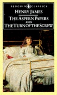 Henry James - The Aspern Papers: AND The Turn of the Screw (English Library) - 9780140432244 - KCW0006795